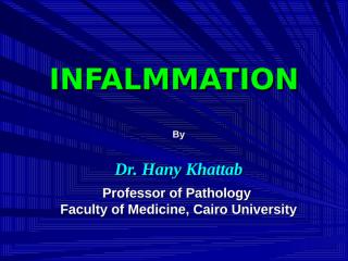 inflammation dr. hany khattab.ppt