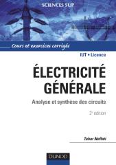 Electricité générale Analyse et synthèse des circuits 2e Ed -Dunod 2008.pdf